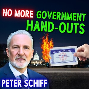 Everything Will Change in 2025 (Housing Market, Jobs, Hand-Outs, the Dollar) with Peter Schiff