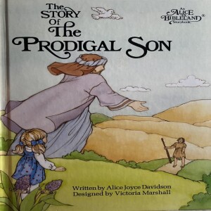 Alice in Bibleland - The Story of the Prodigal Son