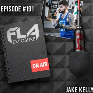 Episode #191 - Jake Kelly
