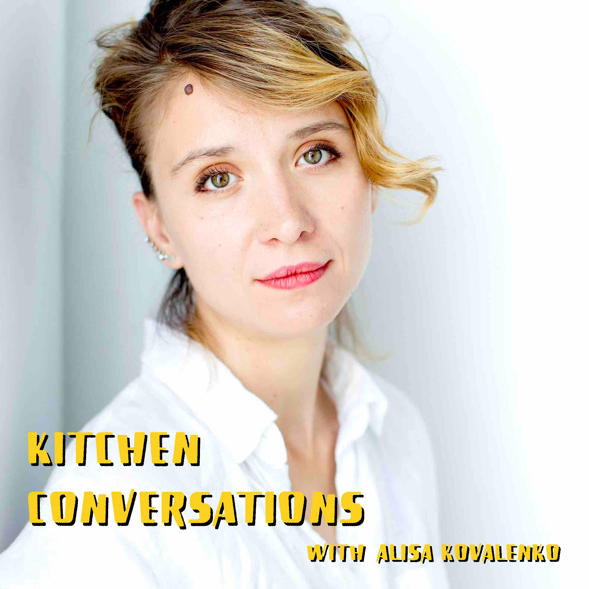 cover of episode Kitchen Conversations with Alisa Kovalenko