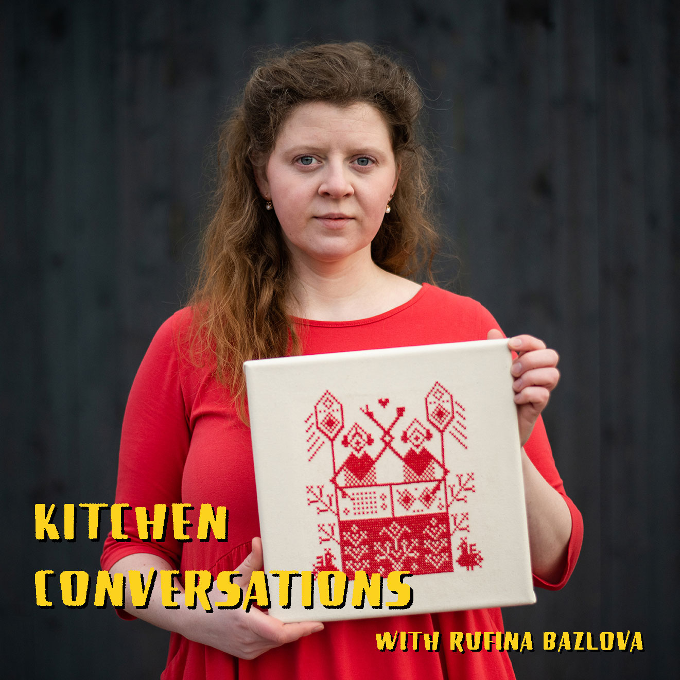 cover of episode Kitchen Conversations with Rufina Bazlova