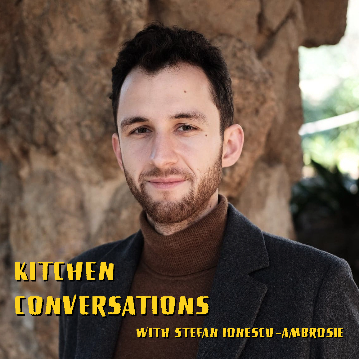 cover of episode Kitchen Conversations with Ștefan Ionescu-Ambrosie