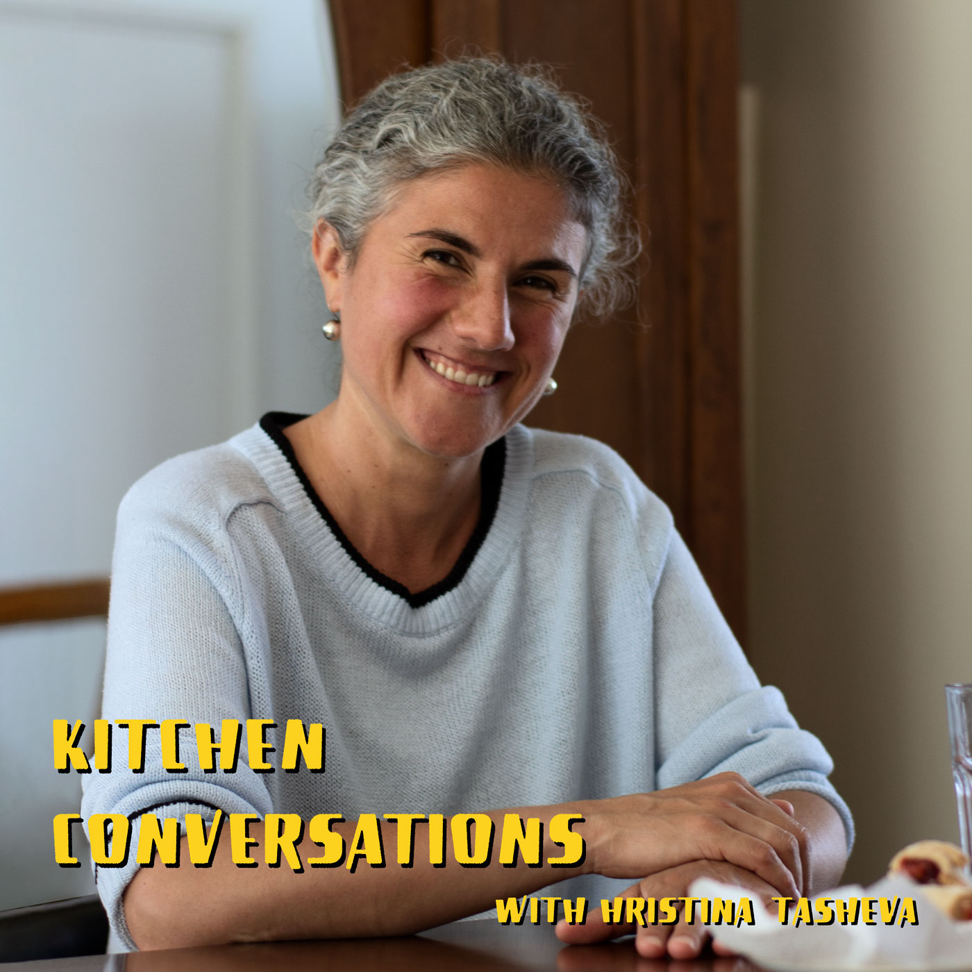 cover of episode [Part 1] Kitchen Conversations with Hristina Tasheva