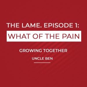 The Lame: What of the Pain?