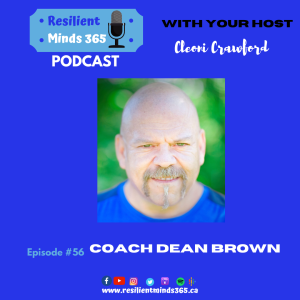 Coach Dean Brown, Suicide, Spirituality and Paradigm Changer – E56