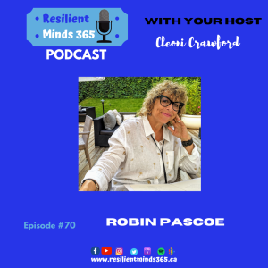 Robin Pascoe discusses anxiety, depression and an abundant life - E70