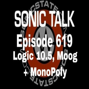 Sonic TALK 619 - Logic 10.5, BBC SO Discovery and Behringer MonoPoly