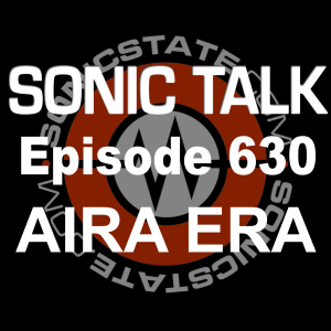 Sonic TALK 630 - AIRA ERA