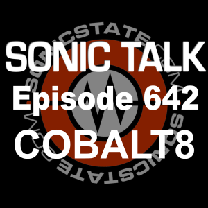Sonic TALK 642 - Cobalt8
