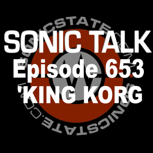 Sonic TALK 653 - 'King Korg