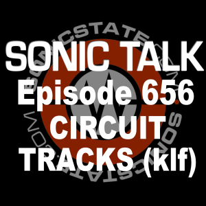 Talk 656- Circuit Tracks and KLF