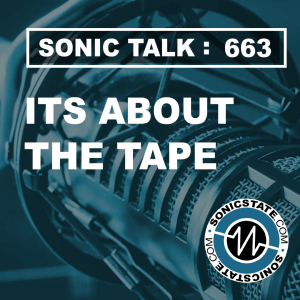 Sonic TALK 663 - Its About The Tape + MS20 FS
