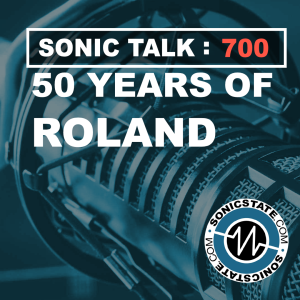 SonicTALK 700 - 50 Years of Roland