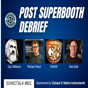 Sonic TALK 801 - Post Superbooth De-brief