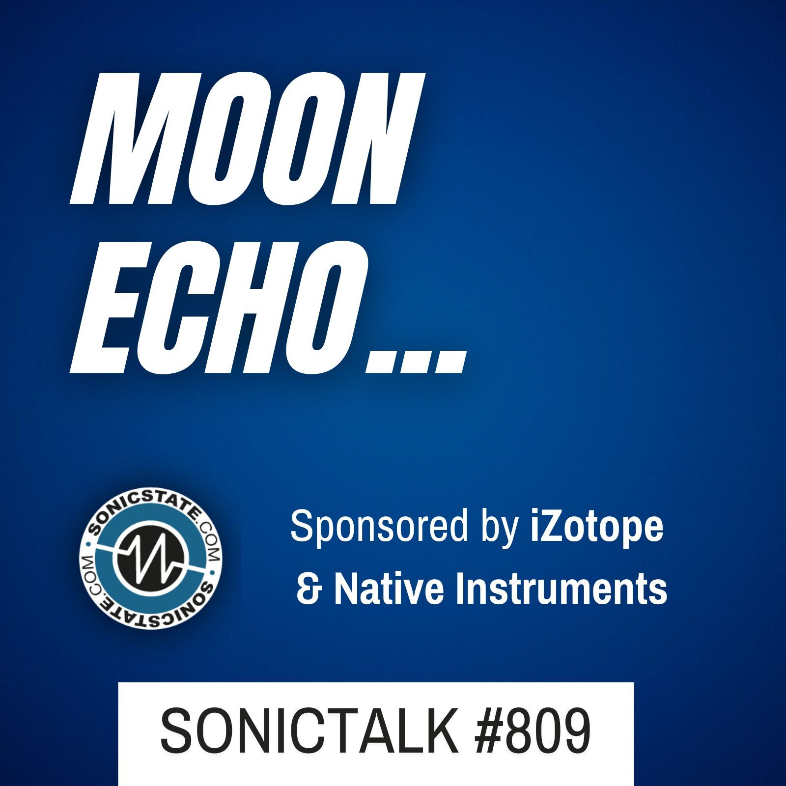 Podcast: Sonic TALK 809 - Labyrinth, OB-1 Hainbach Moon Echo