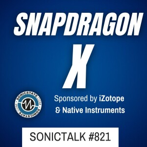 SonicTALK 821 - Snapdragon X,  Atomia, Plugmon