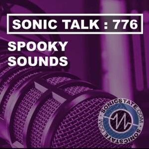 Sonic TALK 776 - AudioFuse 16rig, Bandcamp, LANDR Mastering