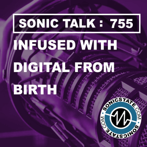 Sonic TALK 755 - Bake Noise, UVI Kawai, TE CM-15 Mic and More