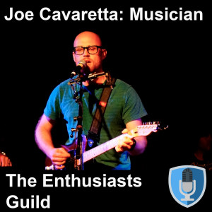 Joe Cavaretta: Musician and Songwriter
