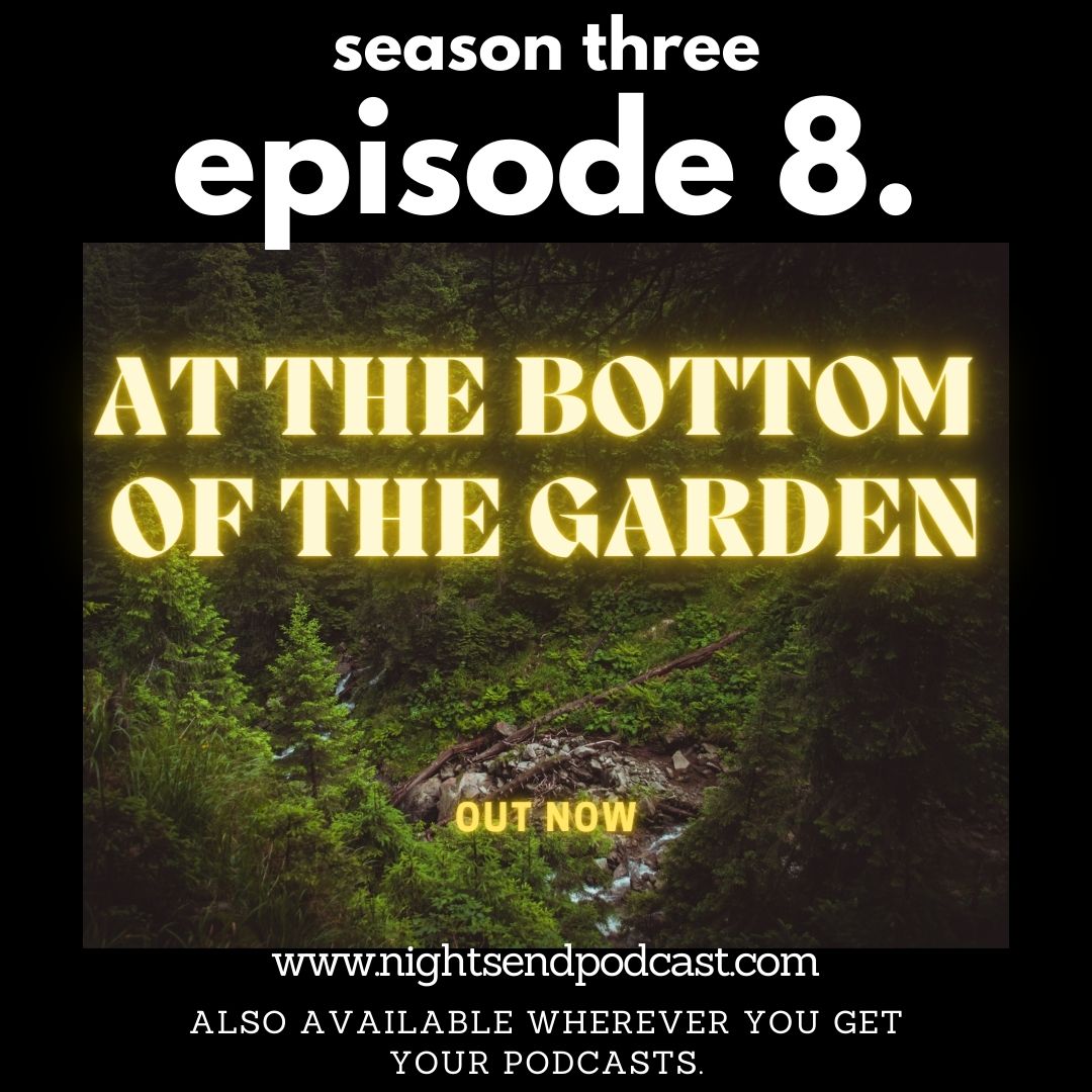 The Night‘s End Podcast