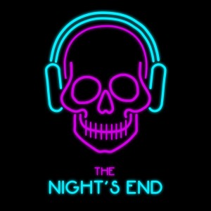 The Night’s End Introduction