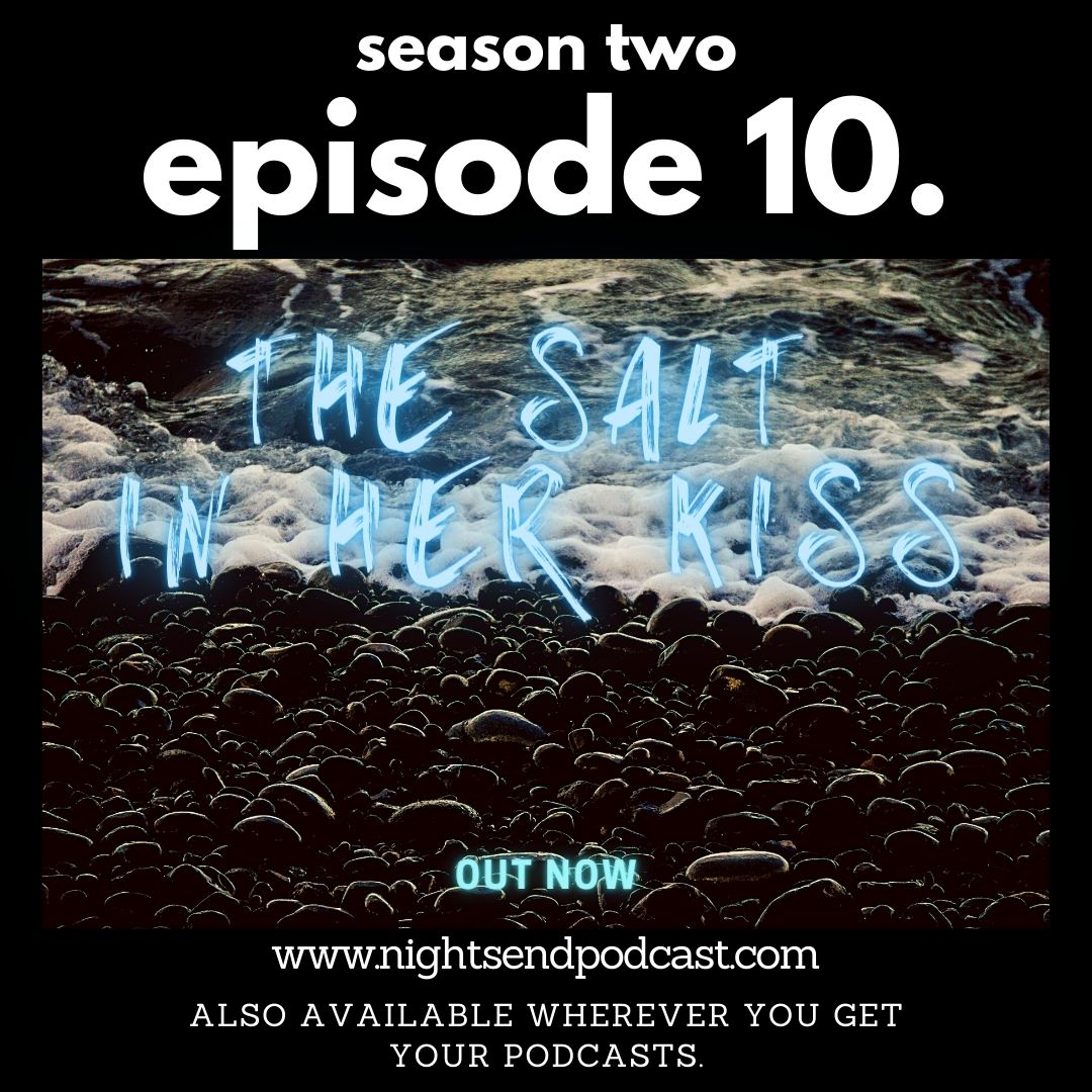 The Night‘s End Podcast