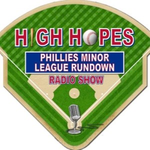 High Hopes: Phillies Minor League Rundown w Austin Bossart, Adam Haseley, Connor Seabold, Dirt