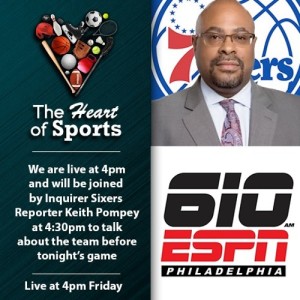The Heart Of Sports w Jason Springer & Jeff Cohen w Keith Pompey on Sixers & Fultz