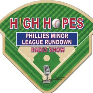 High Hopes: Phillis Minor League Rundown w Fightins Manager Shawn Williams & Pitcher David Parkinson