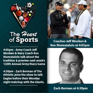 The Heart of Sports w Jason Springer & Jeff Cohen: Army/Navy Coaches & Zach Berman of The Athletic