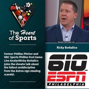 The Heart of Sports w/ Jason Springer & Jeff Cohen: Ricky Bottalico on Sign Stealing