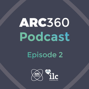 ARC360 Podcast Episode 2 - Trevor Webb, Mark Turner & Chris Weeks