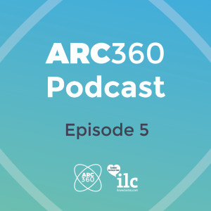 ARC360 Podcast Episode 5 - Keith Malik, Wayne Mason-Drust & Sue Whyte