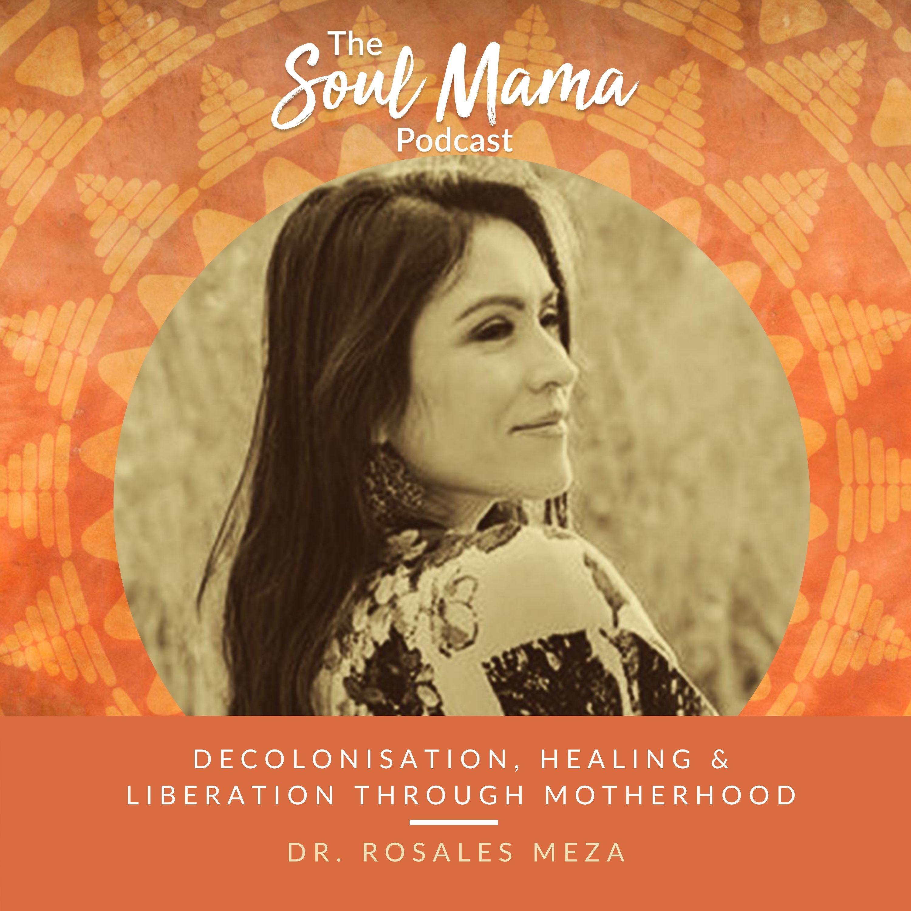 The Soul Mama Podcast