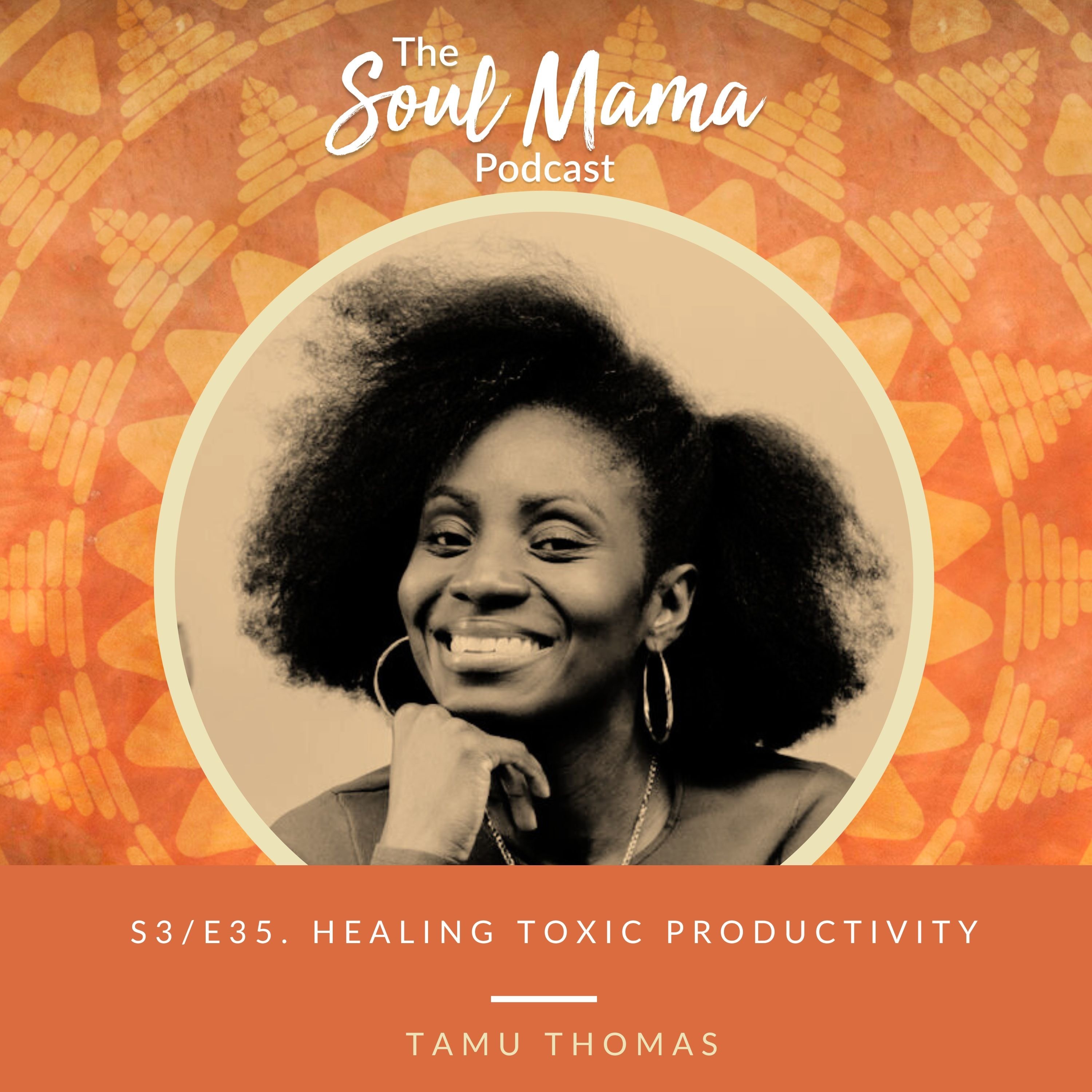 The Soul Mama Podcast