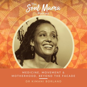S1/E4. Dr. Kimani Borland on Medicine, Movement and Motherhood, Beyond the Facade with1