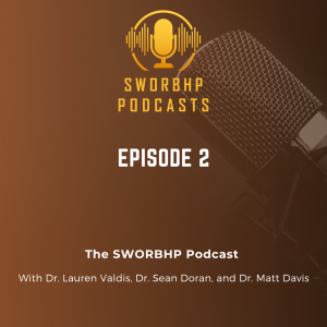 The SWORBHP Podcast
