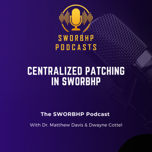 Centralized Patching in SWORBHP
