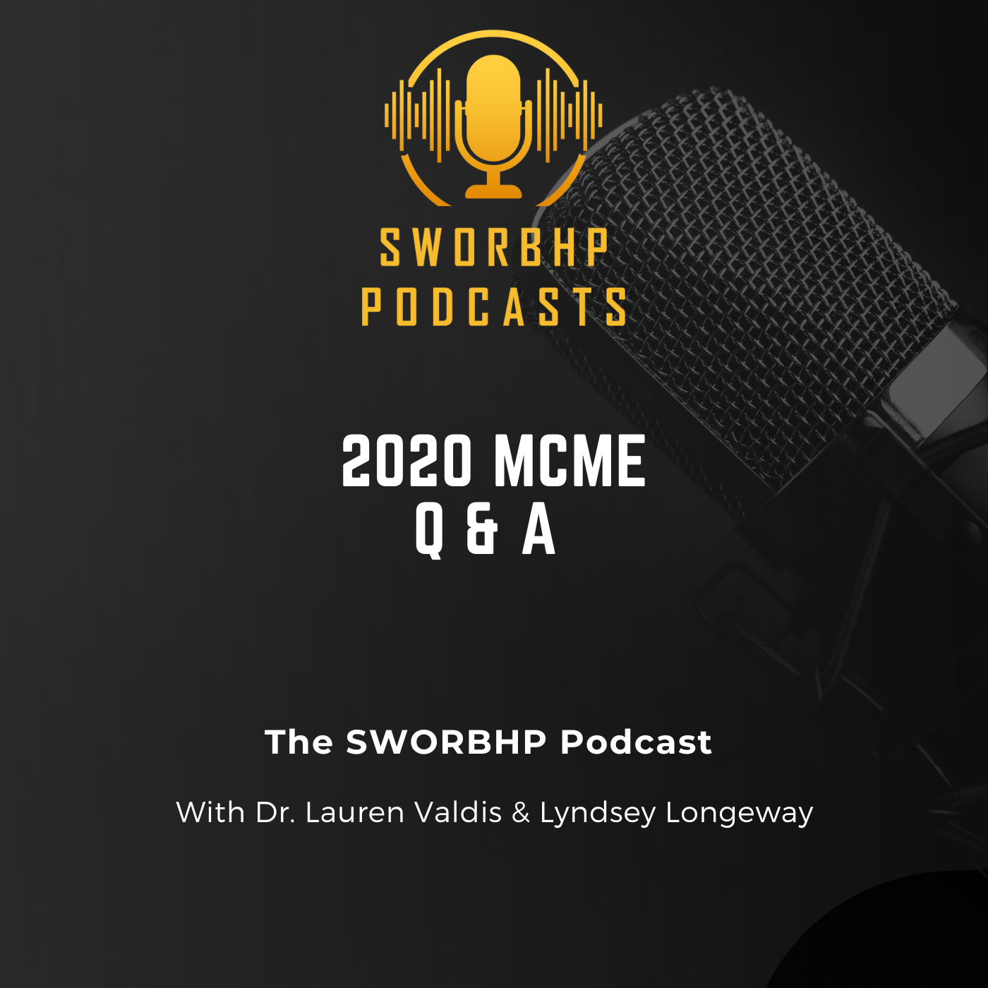 The SWORBHP Podcast