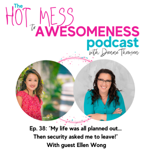 “My life was all planned out... then security asked me to leave!” With guest Ellen Wong