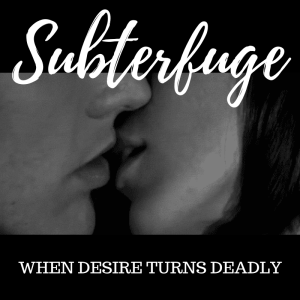 Subterfuge