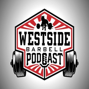 Westside Barbell Podcast #40 - Peter Bremner