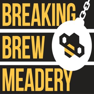 4-23-19 Gary Gordon - Breaking Brew Meadery - Texas