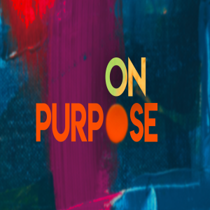 On Purpose - Purposefully Personal