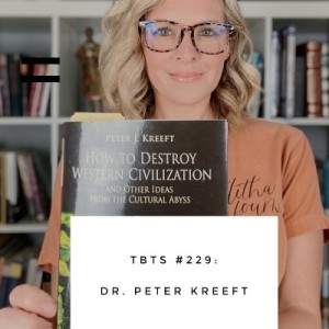 TBTS #229: Dr. Peter Kreeft