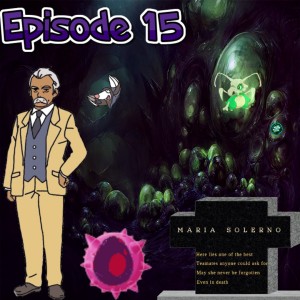 Pokemon DND 5e Episode 15 Buried Secrets