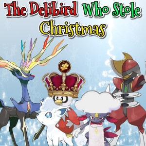 Pokémon DND Holiday One Shot The Delibird Who Stole Christmas