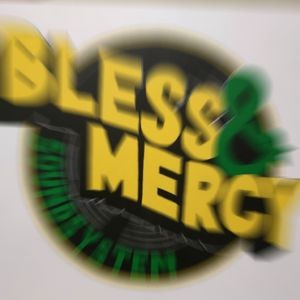 Bless N' Mercy #14 - Special show for Joint Radio Reggae
