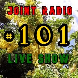 Joint Radio mix #101 - Joint Radio team - live reggae show is funny always