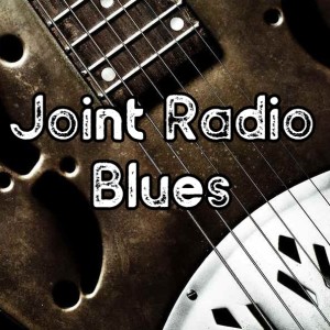 Joint Radio mix #94 - Joint Radio Blues pleasant hour of classic blues